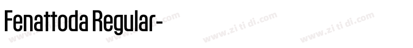 Fenattoda Regular字体转换